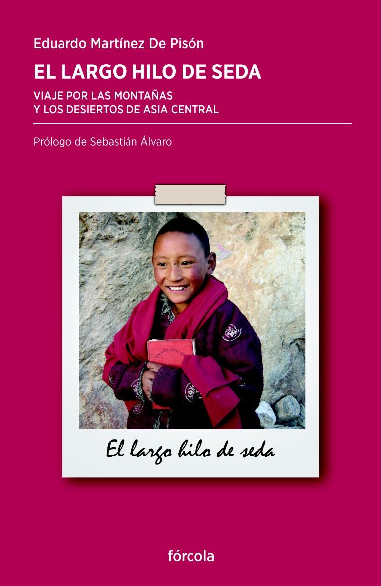 LARGO HILO DE SEDA | 9788415174134 | MARTINEZ DE PISON, EDUARDO | Llibreria La Puça | Llibreria online d'Arsèguel - Comprar llibres en català online - Llibres Andorra i Pirineu