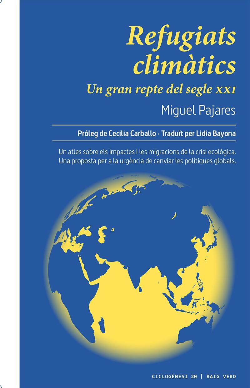 REFUGIATS CLIMÀTICS | 9788417925338 | PAJARES ALONSO, MIGUEL | Llibreria La Puça | Llibreria online d'Arsèguel - Comprar llibres en català online - Llibres Andorra i Pirineu