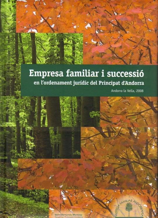 EMPRESA FAMILIAR I SUCCESSIÓ EN L'ORDENAMENT JURÍDIC | 69908 | BARTUMEU MARTINEZ, ISIDRE | Llibreria La Puça | Llibreria online d'Arsèguel - Comprar llibres en català online - Llibres Andorra i Pirineu