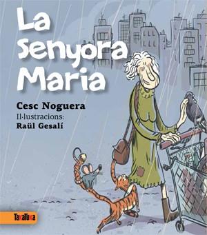 SENYORA MARIA, LA | 9788416003044 | NOGUERA, CESC | Llibreria La Puça | Llibreria online d'Arsèguel - Comprar llibres en català online - Llibres Andorra i Pirineu