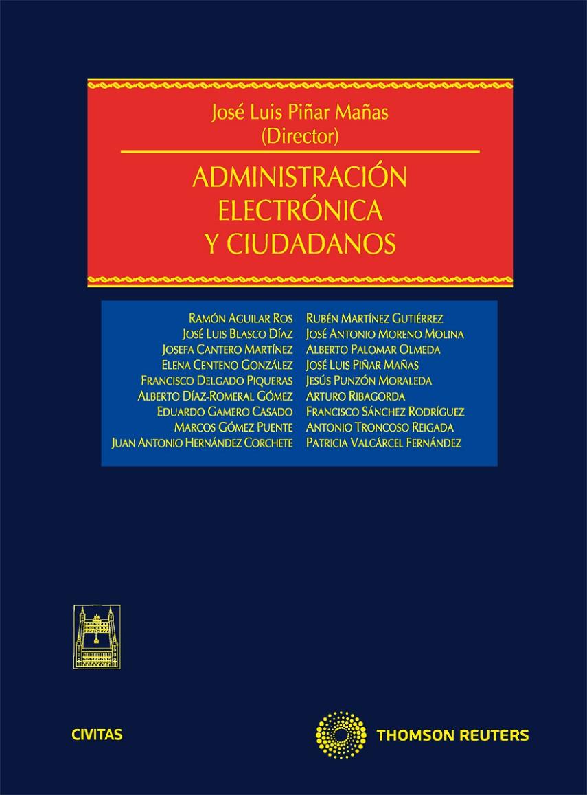 ADMINISTRACION ELECTRONICA Y CIUDADANOS | 9788447035700 | PIÑAR MAÑAS,JOSE LUIS | Llibreria La Puça | Llibreria online d'Arsèguel - Comprar llibres en català online - Llibres Andorra i Pirineu