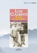 CALBETÓ, LOS. UN SIGLO DE VIDA EN ARAN | 9788497436649 | CALBETÓ, PEPITO | Llibreria La Puça | Llibreria online d'Andorra - Comprar llibres en català online - Llibres Andorra i Pirineu