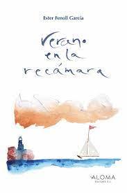 VERANO EN LA RECAMARA | 9789992066119 | FENOLL, ESTER | Llibreria La Puça | Llibreria online d'Andorra - Comprar llibres en català online - Llibres Andorra i Pirineu