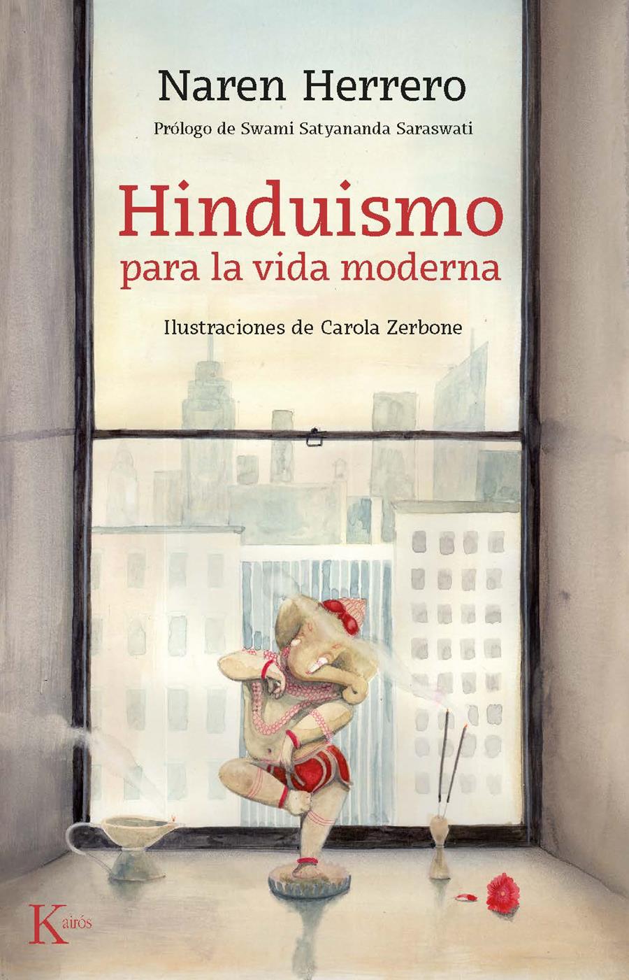 HINDUISMO PARA LA VIDA MODERNA | 9788499886794 | NAREN, JEREMIAS | Llibreria La Puça | Llibreria online d'Andorra - Comprar llibres en català online - Llibres Andorra i Pirineu