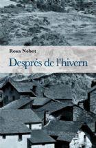 DESPRES DE L'HIVERN | 9788493878535 | NEBOT,ROSA | Llibreria La Puça | Llibreria online d'Andorra - Comprar llibres en català online - Llibres Andorra i Pirineu