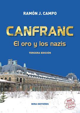 CANFRANC. EL ORO Y LOS NAZIS | 9788484655084 | CAMPO, RAMÓN J. | Llibreria La Puça | Llibreria online d'Andorra - Comprar llibres en català online - Llibres Andorra i Pirineu