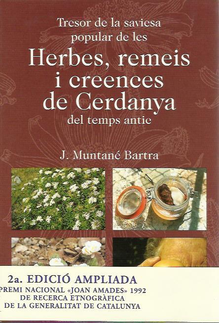 HERBES, REMEIS I CREENCES DE CERDANYA | 9788460743460 | MUNTANE BARTRA,J. | Llibreria La Puça | Llibreria online d'Andorra - Comprar llibres en català online - Llibres Andorra i Pirineu