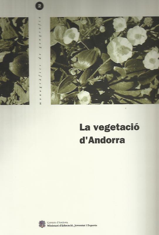 VEGETACIO D'ANDORRA | 9789992000984 | Llibreria La Puça | Llibreria online d'Andorra - Comprar llibres en català online - Llibres Andorra i Pirineu
