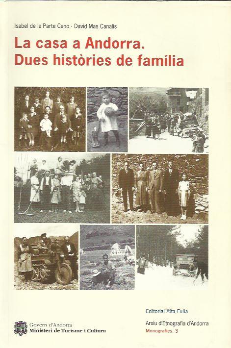 CASA A ANDORRA.DUES HISTORIES DE FAMILIA | 9788479001292 | MAS CANALIS,DAVID | Llibreria La Puça | Llibreria online d'Andorra - Comprar llibres en català online - Llibres Andorra i Pirineu