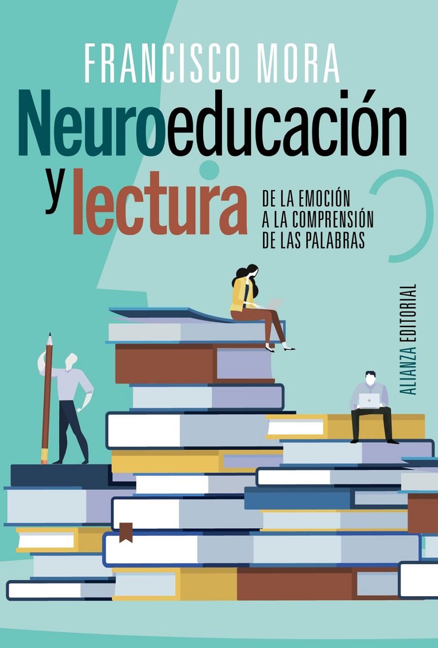 NEUROEDUCACIÓN Y LECTURA | 9788491819400 | MORA, FRANCISCO | Llibreria La Puça | Llibreria online d'Andorra - Comprar llibres en català online - Llibres Andorra i Pirineu