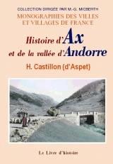 HISTOIRE D'AX ET DE LA VALLÉE D'ANDORRE  | 9782843735387 | CASTILLON  D'ASPET | Llibreria La Puça | Llibreria online d'Andorra - Comprar llibres en català online - Llibres Andorra i Pirineu