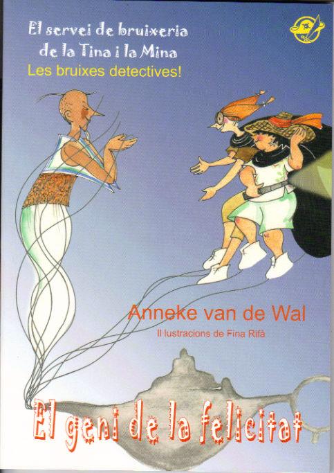 GENI DE LA FELICITAT,EL | 9788496569850 | VAN DE WAL,ANNEKE | Llibreria La Puça | Llibreria online d'Andorra - Comprar llibres en català online - Llibres Andorra i Pirineu