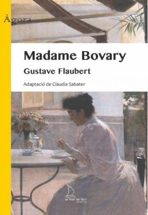 MADAME BOVARY | 9788494834691 | FLAUBERT, GUSTAVE | Llibreria La Puça | Llibreria online d'Andorra - Comprar llibres en català online - Llibres Andorra i Pirineu