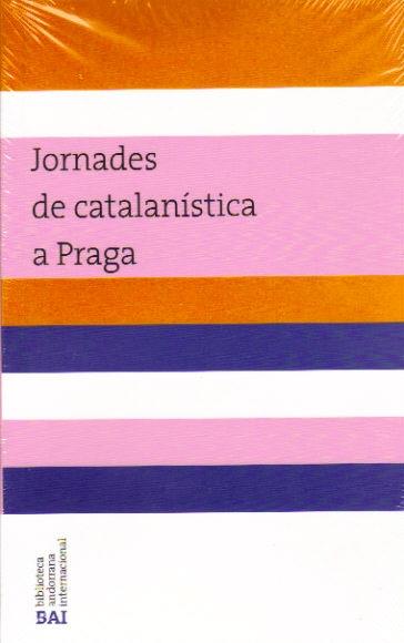 JORNADES DE CATALANISTICA A PRAGA | 9789992004531 | Llibreria La Puça | Llibreria online d'Andorra - Comprar llibres en català online - Llibres Andorra i Pirineu
