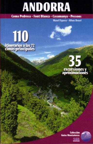 ANDORRA.110 ITINERARIOS A LAS 72 CIMAS PRINCIPALES.35 EXCURS | 9788482163246 | FIGUERA,MANEL BROSEL,ALFONS | Llibreria La Puça | Llibreria online d'Andorra - Comprar llibres en català online - Llibres Andorra i Pirineu