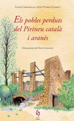 POBLES PERDUTS DEL PIRINEU CATALÀ I ARANÈS, ELS | 9788494748479 | Llibreria La Puça | Llibreria online d'Andorra - Comprar llibres en català online - Llibres Andorra i Pirineu