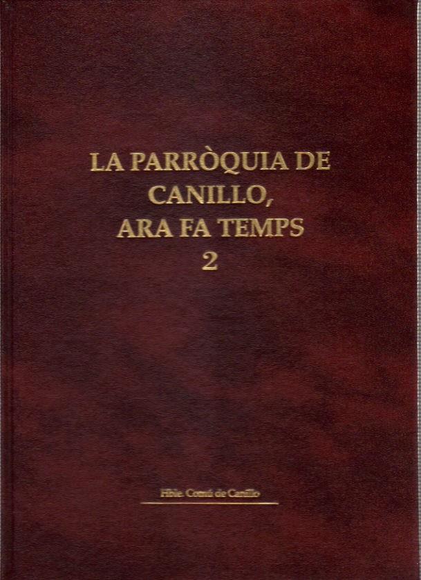 PARROQUIA DE CANILLO,ARA FA TEMPS.V.2 | 9789992010518 | Llibreria La Puça | Llibreria online d'Andorra - Comprar llibres en català online - Llibres Andorra i Pirineu