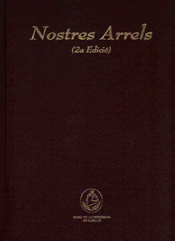 NOSTRES ARRELS (2ª EDICIO) | 9789992018804 | BASCOMPTE GRAU,DOMENEC (COORD.) | Llibreria La Puça | Llibreria online d'Andorra - Comprar llibres en català online - Llibres Andorra i Pirineu