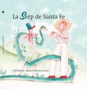LA SERP DE SANTA FE | 9788412369250 | RIVAS, NOÈ - VALENTINADA, MERCÈ | Llibreria La Puça | Llibreria online d'Andorra - Comprar llibres en català online - Llibres Andorra i Pirineu
