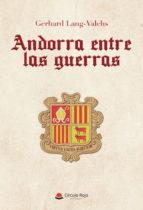 ANDORRA ENTRE LAS GUERRAS | 9788413042381 | LANG,  GERHARD  | Llibreria La Puça | Llibreria online d'Andorra - Comprar llibres en català online - Llibres Andorra i Pirineu