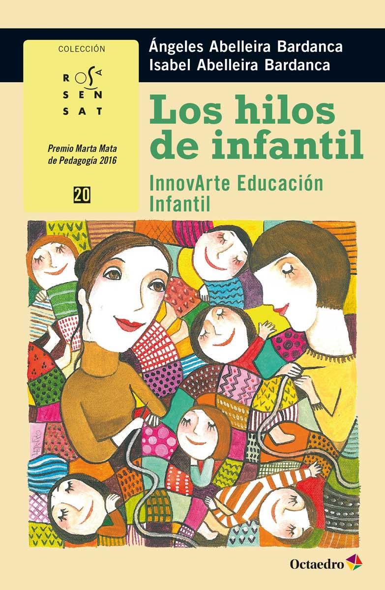 HILOS DE INFANTIL, LOS | 9788499219745 | ABELLEIRA BARDANCA, ÁNGELES | Llibreria La Puça | Llibreria online d'Andorra - Comprar llibres en català online - Llibres Andorra i Pirineu