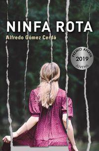 NINFA ROTA (PREMIO ANAYA JUVENIL  | 9788469848081 | GOMEZ CERDA, ALFREDO  | Llibreria La Puça | Llibreria online d'Andorra - Comprar llibres en català online - Llibres Andorra i Pirineu