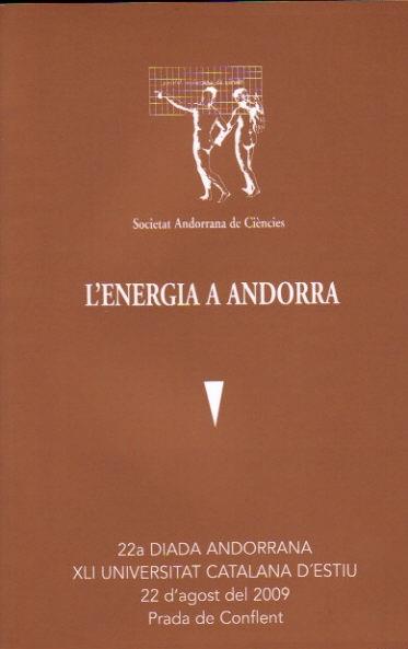 ENERGIA A ANDORRA,L' | 9789992061053 | 22 DIADA ANDORRANA XLI UNIVERSITAT CATALANA D'ESTI | Llibreria La Puça | Llibreria online d'Andorra - Comprar llibres en català online - Llibres Andorra i Pirineu