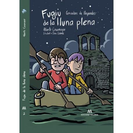 FUGIU DE  LA LLUNA PLENA | 9788412369205 | CASAMAYOR, ALBERTO | Llibreria La Puça | Llibreria online d'Andorra - Comprar llibres en català online - Llibres Andorra i Pirineu