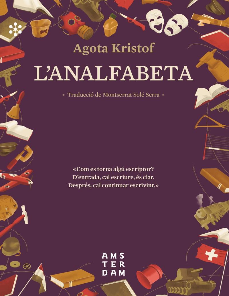 ANALFABETA, L' | 9788417918118 | KRISTOF, AGOTA | Llibreria La Puça | Llibreria online d'Andorra - Comprar llibres en català online - Llibres Andorra i Pirineu