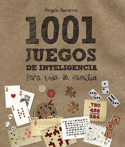 1001 JUEGOS DE INTELIGENCIA PARA TODA LA FAMILIA | 9788469827444 | NAVARRO, ÀNGELS | Llibreria La Puça | Llibreria online d'Andorra - Comprar llibres en català online - Llibres Andorra i Pirineu
