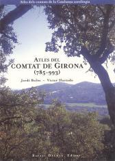 ATLES DEL COMTAT DE GIRONA (785-993) | 9788423206148 | BOLÒS, JORDI-   HURTADO, VÍCTOR | Llibreria La Puça | Llibreria online d'Andorra - Comprar llibres en català online - Llibres Andorra i Pirineu