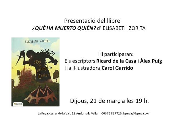 Presentació del llibre ¿qUÉ HA MUERTO QUIÉN? de ELISABETH ZORITA | Presentacions i actes - Llibreria La Puça | Llibreria online d'Andorra - Comprar llibres en català online - Llibres Andorra i Pirineu