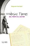 MARIUS TORRES DEL POETA AL LECTOR | 9788497796347 | PRATS RIPOLL,MARGARIDA | Llibreria La Puça | Llibreria online d'Andorra - Comprar llibres en català online - Llibres Andorra i Pirineu