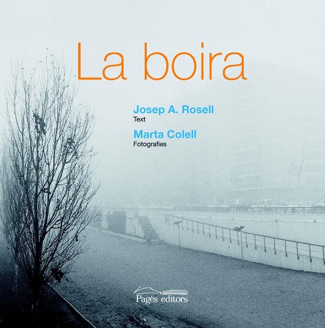BOIRA,LA | 9788497797351 | ROSELL PUJOL,J.A. | Llibreria La Puça | Llibreria online d'Andorra - Comprar llibres en català online - Llibres Andorra i Pirineu