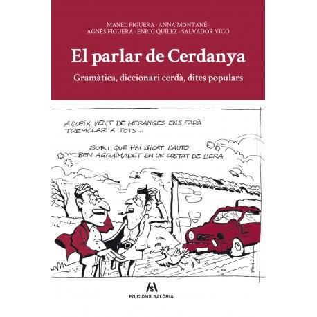 PARLAR DE CERDANYA,EL.GRAMATICA,DICCIONARI CERDA,DITES POPULARS | 9788461480029 | FIGUERA,MANEL MONTANE,ANNA  | Llibreria La Puça | Llibreria online d'Andorra - Comprar llibres en català online - Llibres Andorra i Pirineu