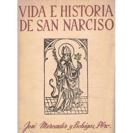 VIDA E HISTORIA DE SAN NARCISO | NARCISO1954 | MERCADER Y BOHIGAS, JOSÉ. | Llibreria La Puça | Llibreria online d'Andorra - Comprar llibres en català online - Llibres Andorra i Pirineu