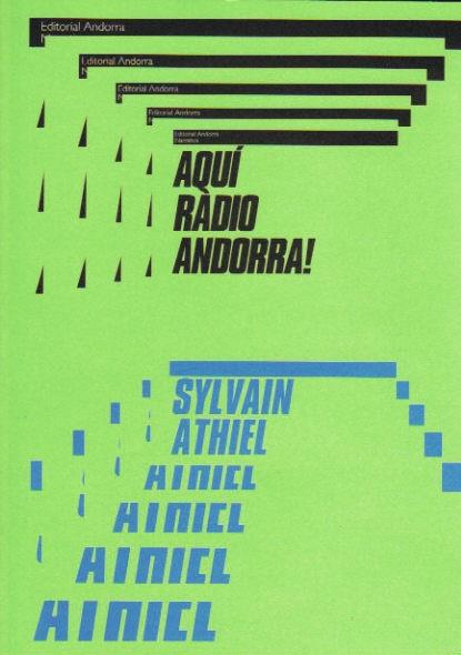 AQUI RADIO ANDORRA! | 9789992053447 | ATHIEL,SYLVAIN | Llibreria La Puça | Llibreria online d'Andorra - Comprar llibres en català online - Llibres Andorra i Pirineu