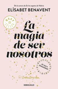 MAGIA DE SER NOSOTROS | 9788466343190 | BENAVENT, ELISABET  | Llibreria La Puça | Llibreria online d'Andorra - Comprar llibres en català online - Llibres Andorra i Pirineu