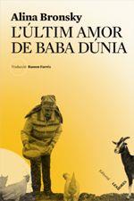 ÚLTIM AMOR DE BABA DÚNIA, L' | 9788494904950 | BRONSKY, ALINA | Llibreria La Puça | Llibreria online d'Andorra - Comprar llibres en català online - Llibres Andorra i Pirineu