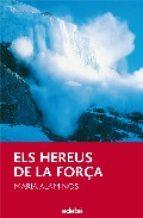 HEREUS DE LA FORÇA,ELS | 9788423688715 | ALAMINOS,MARIA | Llibreria La Puça | Llibreria online d'Andorra - Comprar llibres en català online - Llibres Andorra i Pirineu