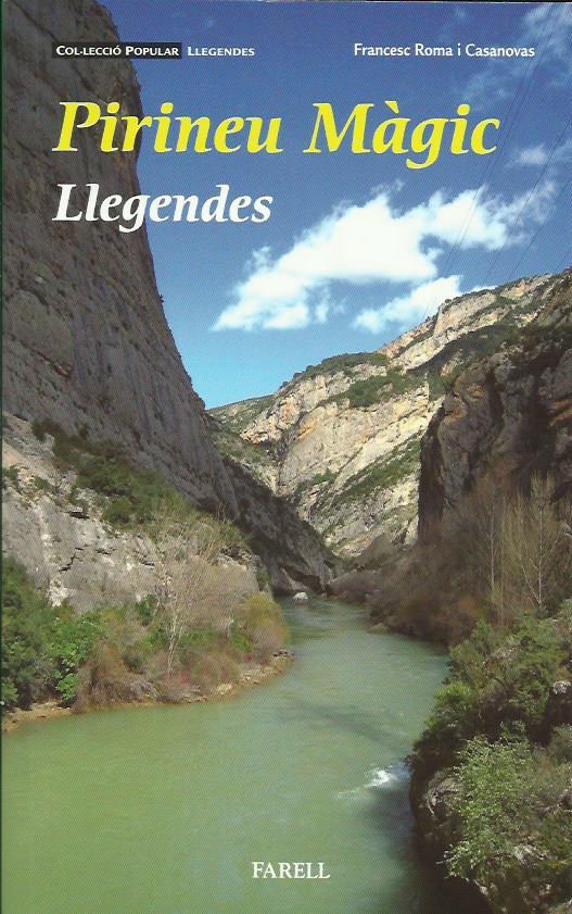 PIRINEU MÀGIC. LLEGENDES | 9788417116132 | ROMA I CASANOVAS, FRANCESC  | Llibreria La Puça | Llibreria online d'Andorra - Comprar llibres en català online - Llibres Andorra i Pirineu