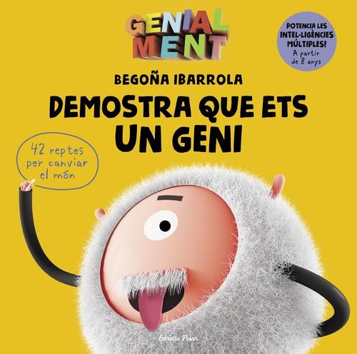 DEMOSTRA QUE ETS UN GENI | 9788491378099 | IBARROLA, BEGOÑA | Llibreria La Puça | Llibreria online d'Andorra - Comprar llibres en català online - Llibres Andorra i Pirineu