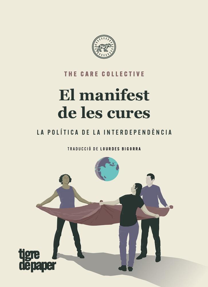 EL MANIFEST DE LES CURES | 9788416855971 | THE CARE COLLECTIVE | Llibreria La Puça | Llibreria online d'Andorra - Comprar llibres en català online - Llibres Andorra i Pirineu