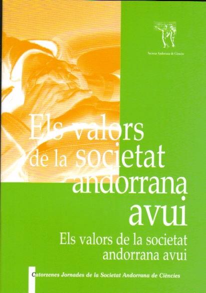 VALORS DE LA SOCIETAT ANDORRANA AVUI,ELS. | 9789992061022 | VV.AA | Llibreria La Puça | Llibreria online d'Andorra - Comprar llibres en català online - Llibres Andorra i Pirineu