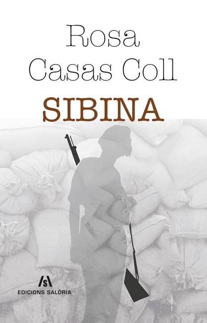 SIBINA | 9788412691801 | CASAS, ROSA | Llibreria La Puça | Llibreria online d'Andorra - Comprar llibres en català online - Llibres Andorra i Pirineu