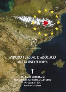 ANDORRA I L'ACORD D'ASSOCIACIO AMB LA UNIO EUROPEA. 30 DIADA ANDORRANA A LA UCE 2017 | 9789992061398 | Llibreria La Puça | Llibreria online d'Andorra - Comprar llibres en català online - Llibres Andorra i Pirineu