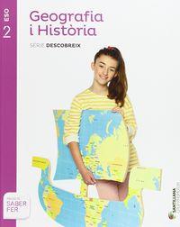 GEOGRAFIA I HISTORIA 2 ESO. SABER FER | 9788490475300 | Llibreria La Puça | Llibreria online d'Andorra - Comprar llibres en català online - Llibres Andorra i Pirineu