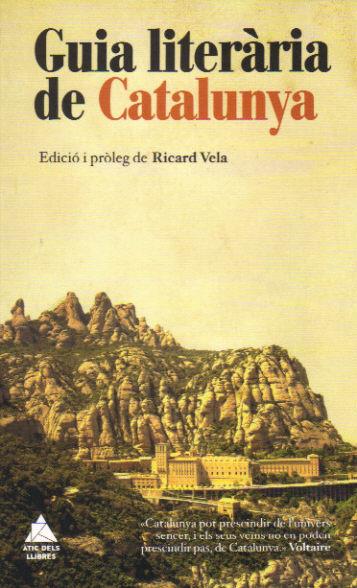 GUIA LITERARIA DE CATALUNYA | 9788493859503 | VELA,RICARD (ED.) | Llibreria La Puça | Llibreria online d'Andorra - Comprar llibres en català online - Llibres Andorra i Pirineu