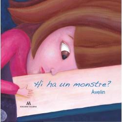 HI HA UN MONSTRE ? | 9788494692550 | AVELIN | Llibreria La Puça | Llibreria online d'Andorra - Comprar llibres en català online - Llibres Andorra i Pirineu