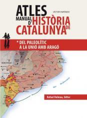 ATLES MANUAL D'HISTÒRIA DE CATALUNYA. DEL PALEOLÍTIC A LA UNIÓ AMB ARAGÓ | 9788423208043 | HURTADO, VÍCTOR | Llibreria La Puça | Llibreria online d'Andorra - Comprar llibres en català online - Llibres Andorra i Pirineu